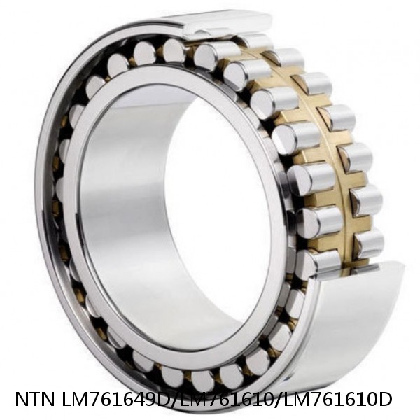 LM761649D/LM761610/LM761610D NTN Cylindrical Roller Bearing